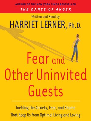 Fear and Other Uninvited Guests - Audiobook